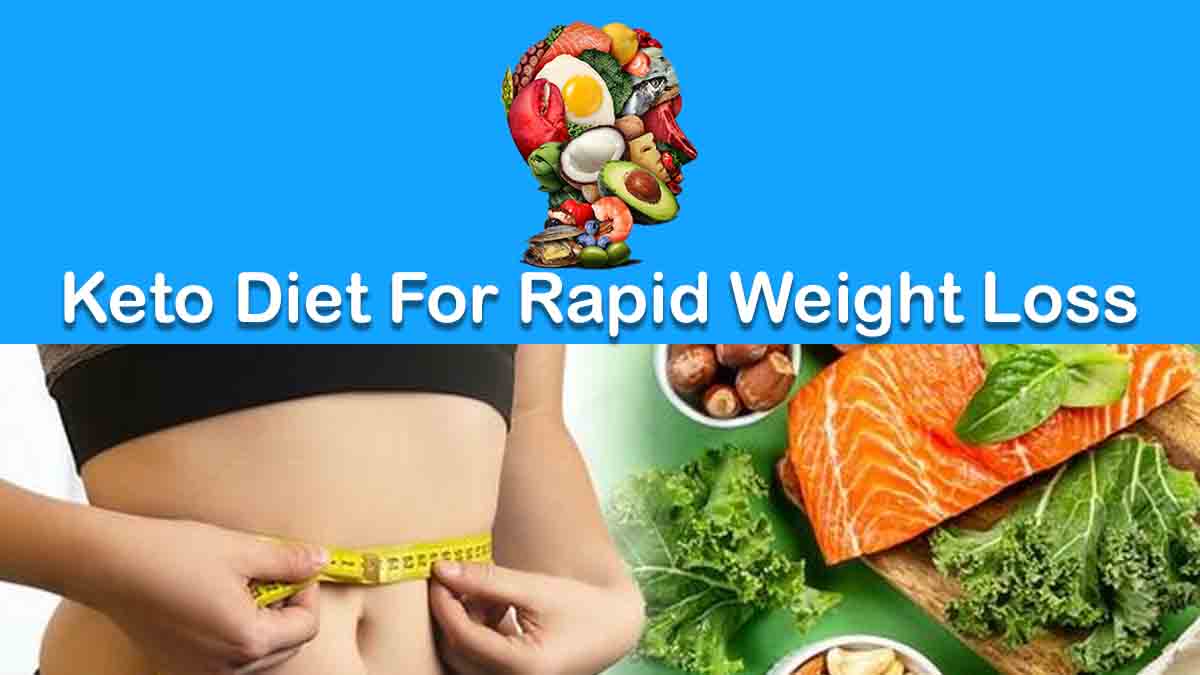 Keto Diet For Rapid Weight Loss